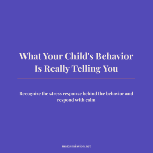What Your Child's Behavior Is Really Telling You