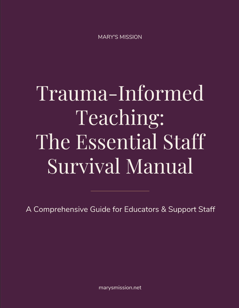 Trauma-Informed Teaching The Essential Staff Survival Manual